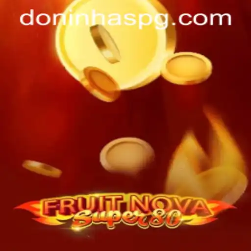 Explorando o Universo de FruitNovaSuper80 e sua Conexão com Doninha PG