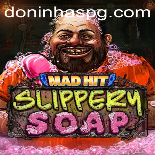 MadHitSlipperySoap: Um Mergulho no Caos Divertido com Doninha PG